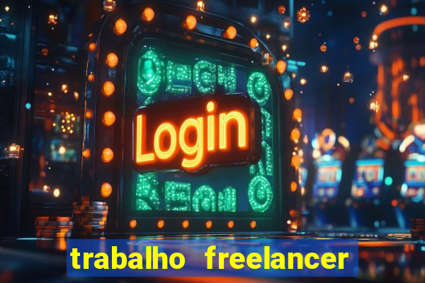 trabalho freelancer online digitador